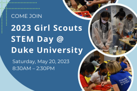 2023 Girl Scouts STEM Day at Duke